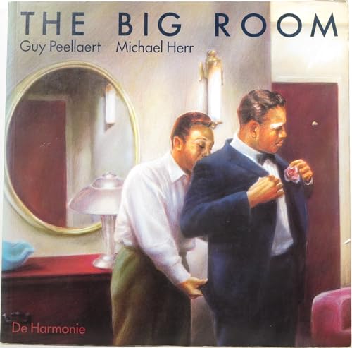 The big room (deutsche Ausgabe) [Gebundene Ausgabe] by Guy Peellaert (9789061693086) by Guy Peellaert