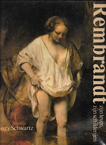 Stock image for Rembrandt. Zijn leven, zijn schilderijen. Een nieuwe biografie met alle beschikbare schilderijen in kleur afgebeeld. for sale by Antiquariaat Schot