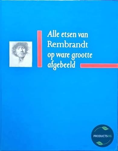 Stock image for Rembrandt: alle etsen op ware grootte afgebeeld for sale by Apeiron Book Service