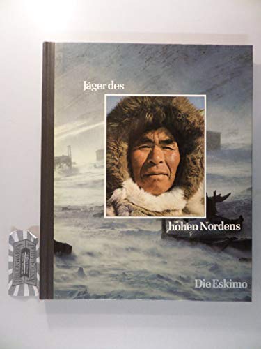 9789061826125: Die Eskimo - Jger des hohen Nordens