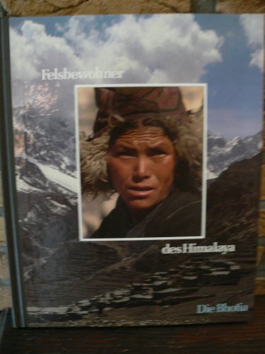 Beispielbild fr Felsbewohner des Himalaya - Die Bhotia ("Time Life" Reihe : "Vlker der Wildnis"). zum Verkauf von Buchhandlung Gerhard Hcher