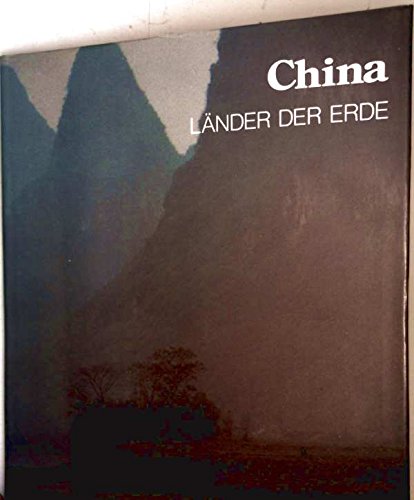 Stock image for China. Lnder der Erde for sale by Versandantiquariat Felix Mcke
