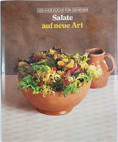 Imagen de archivo de Salate auf neue Art a la venta por Alpha Buchhandel