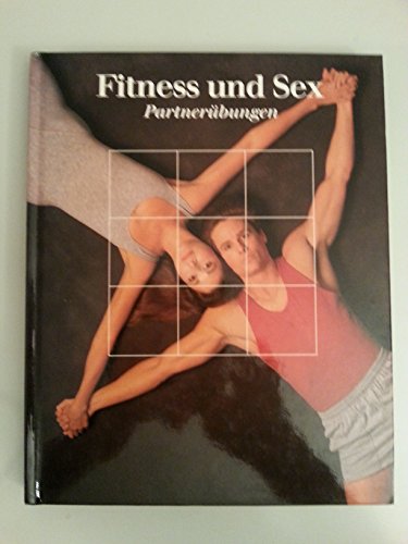 Imagen de archivo de Fitness und Sex - Partnerbungen a la venta por medimops