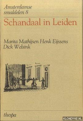 Beispielbild fr SCHANDAAL IN LEIDEN - Brieven over de lotgevallen van de theologiestudent Gerrit van de Linde zum Verkauf von FESTINA  LENTE  italiAntiquariaat