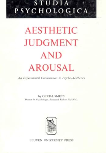 Beispielbild fr Aesthetic Judgment and Arousal: An Experimental Contribution to Psycho-Aesthetics (Studia Psychologica) zum Verkauf von Anybook.com