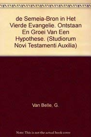 9789061860334: de Semeia-Bron in Het Vierde Evangelie. Ontstaan En Groei Van Een Hypothese. (Studiorum Novi Testamenti Auxilia) (Dutch Edition)