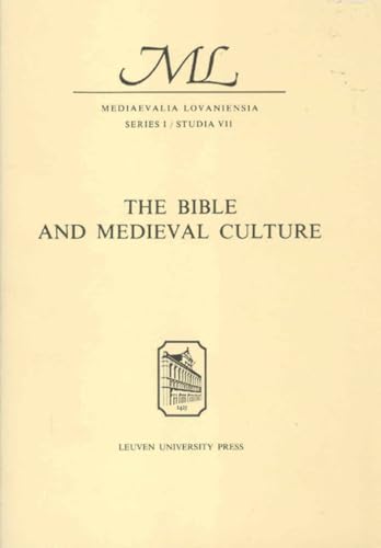 The Bible and Medieval Culture (Mediaevalia Lovaniensia)