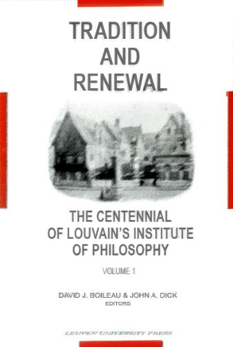 Beispielbild fr Tradition and Renewal: Philosophical Essays Commemorating the Centennial of Louvain's Institute of Philosophy zum Verkauf von Salsus Books (P.B.F.A.)