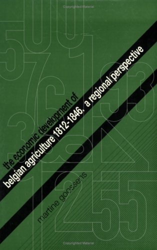 The Economic Development of Belgian Agriculture 1880-1980. a Quantitative and Qualitative Analysis