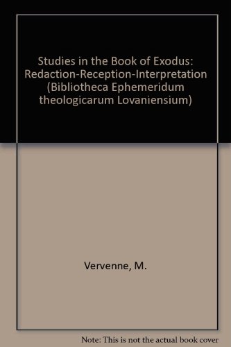 9789061867555: Studies in the Book of Exodus: Redaction-Reception-Interpretation (Bibliotheca Ephemeridum theologicarum Lovaniensium)