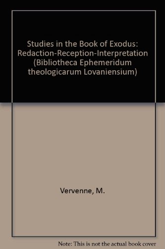 Stock image for Studies in the Book of Exodus: Redaction, Receptions, Interpretation [Bibliotheca Ephemeridum Theologicarum Lovaniensium, CXXVI] for sale by Windows Booksellers