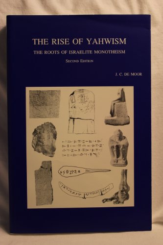 9789061868392: RISE OF YAHWISM, THE. THE ROOTS OF ISRAELITE MONOTEISM