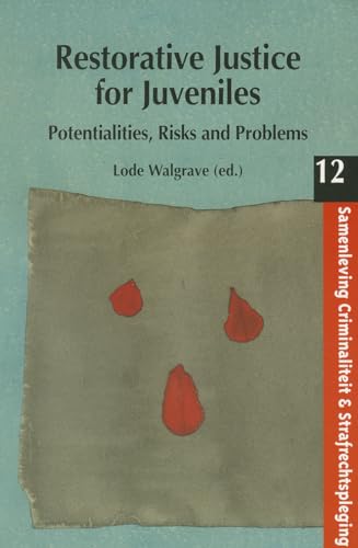 9789061869207: Restorative Justice for Juveniles-Potentialities, Risks and Problems for Research