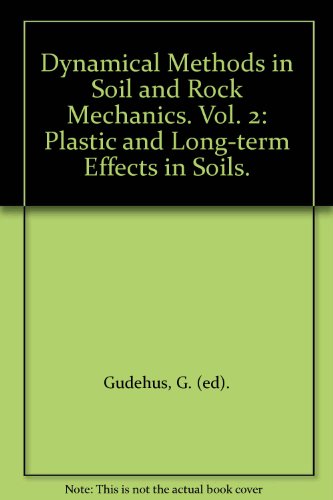 Plastic and Long-Term Effects in Soils.; (Dynamical Methods in Soil and Rock Mechanics, Proceedin...