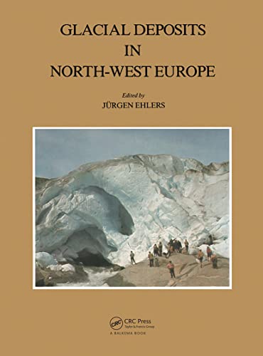9789061912231: Glacial Deposits in North-West Europe