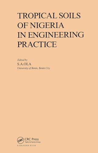 9789061912644: Tropical Soils of Nigeria in Engineering Practice