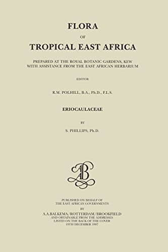 Flora of Tropical East Africa - Eriocaulaceae (1997) (9789061913771) by Phillips, Sylvia