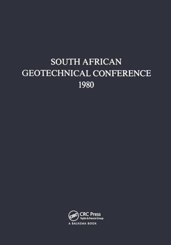 Stock image for South African geotechnical conference, 1980: Supplement to the Proceedings of the 7th Regional Conference for Africa on Soil Mechanics & Foundation Engineering, held in Accra in June 1980 for sale by Chiron Media