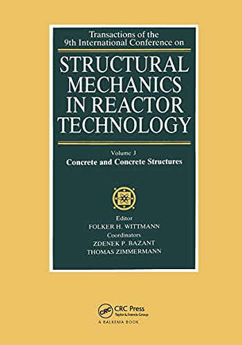 9789061917700: Structural Mechanics in Reactor Technology: Extreme Loading and Response of Reactor Containments
