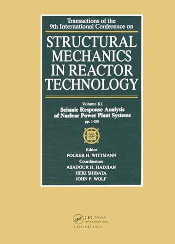 9789061917717: Structural Mechanics in Reactor Technology: Seismic Response Analysis of Nuclear Power Plant Systems (K1)