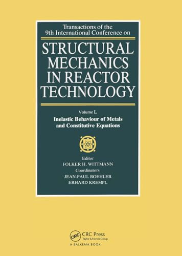 9789061917731: Structural Mechanics in Reactor Technology: Inelastic Behavior of Metals and Constitutive Equations