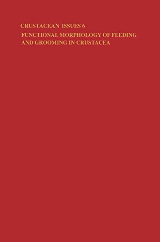 Beispielbild fr Functional Morphology of Feeding and Grooming in Crustacea.; (Crustacean Issues, Book 6) zum Verkauf von J. HOOD, BOOKSELLERS,    ABAA/ILAB