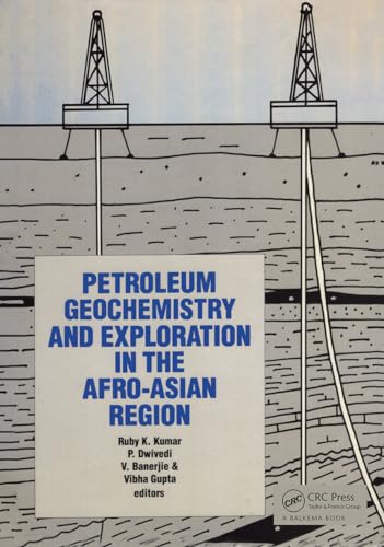 Beispielbild fr Petroleum Geochemistry and Exploration in the Afro - Asian Region. zum Verkauf von Zubal-Books, Since 1961