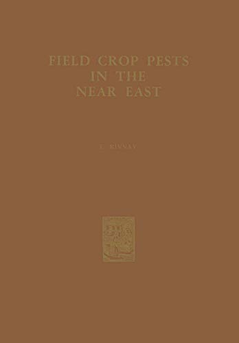 9789061930631: Field Crop Pests in the Near East (Monographiae Biologicae, 10)