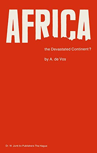 Africa, the Devastated Continent? Man's impact on the Ecology of Africa