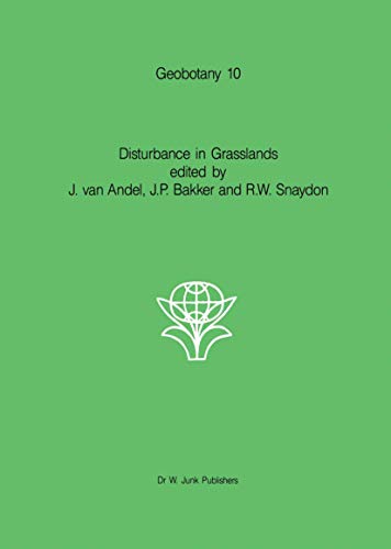 Disturbance in Grasslands : Causes, effects and processes - J. Van Andel