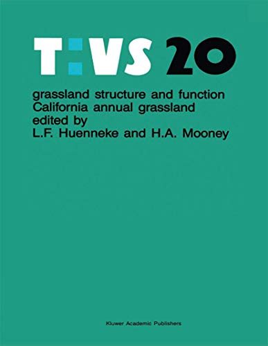 Grassland structure and function : California annual grassland - L. F. Huenneke