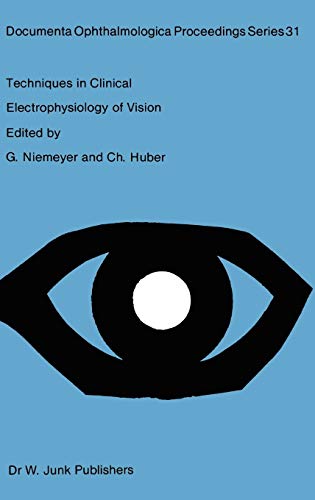 9789061937272: Techniques in Clinical Electrophysiology of Vision: 31 (Documenta Ophthalmologica Proceedings Series)