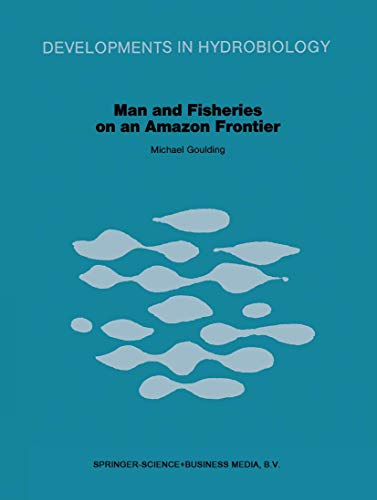 Beispielbild fr Man and Fisheries of an Amazon Frontier zum Verkauf von Better World Books