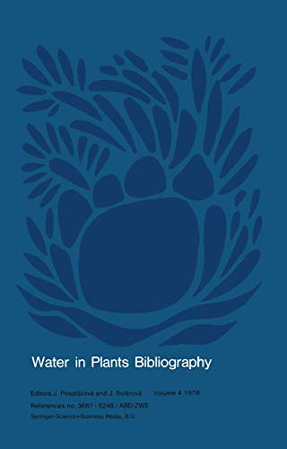 9789061939047: Water in Plants Bibliography Volume 4 1978: References no. 3687-5248/ABD-ZWE