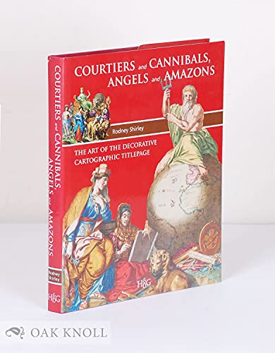 Courtiers and Cannibals, Angels and Amazons - Rodney, Shirley