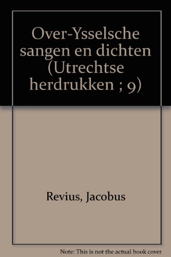 Stock image for Over-ysselsche Sangen & Dichten Het epos der Godsgeschiedenis Uitgegeven met ongedrukte gedichten vermeerderd en van verlkarende aanteekeningen voorzien door dr. W.A.P. Smit for sale by Antiquariaat Schot