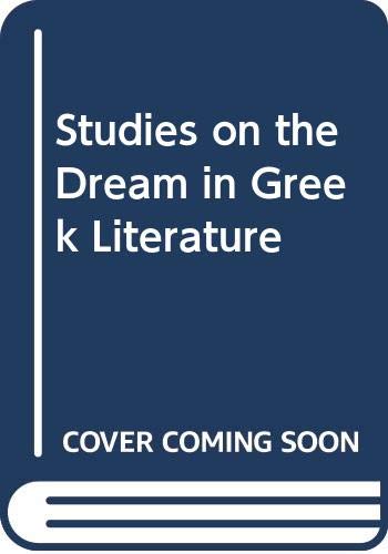 9789061944911: Studies on the dream in Greek literature