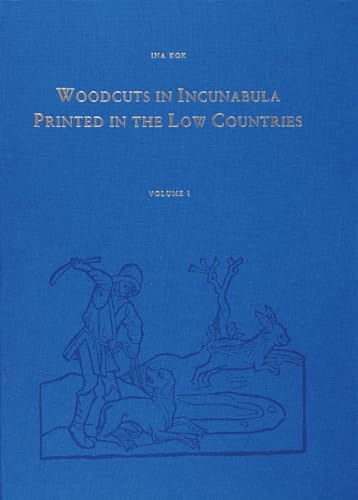 A Complete Census Of Woodcuts In Incunabula Printed In The Low Countries.