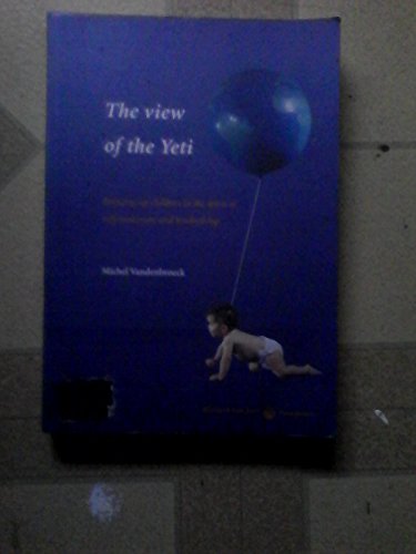 Beispielbild fr The View of the Yeti zum Verkauf von Robert S. Brooks, Bookseller