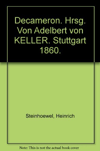9789062032945: Decameron. Hrsg. Von Adelbert von KELLER. Stuttgart 1860.