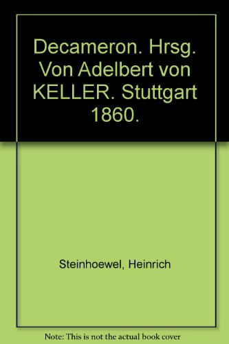 Stock image for Decameron. Hrsg. Von Adelbert von KELLER. Stuttgart 1860. for sale by Zubal-Books, Since 1961