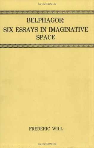9789062033485: Belphagor: Six Essays in Imaginative Space