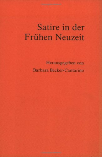 Stock image for Satire in der Fruehen Neuzeit for sale by Michener & Rutledge Booksellers, Inc.