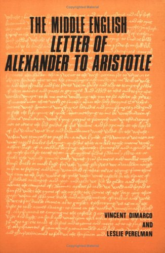The Middle English Letter of Alexander to Aristotle. (Costerus: New Series, Volume 13)