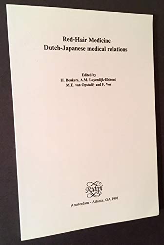 Beispielbild fr Red-Hair Medicine. Dutch-Japanese medical relations. zum Verkauf von Antiquariaat Schot