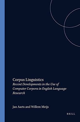9789062036967: Corpus Linguistics: Recent Developments in the Use of Computer Corpora in English Language Research: 45