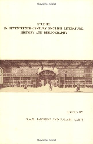 Stock image for Studies in Seventeenth-Century English Literature, History and Bibliography. Festschrift for Professor T.A. Birrell on the Occasion of His Sixtieth Birthday. for sale by Antiquariaat Schot