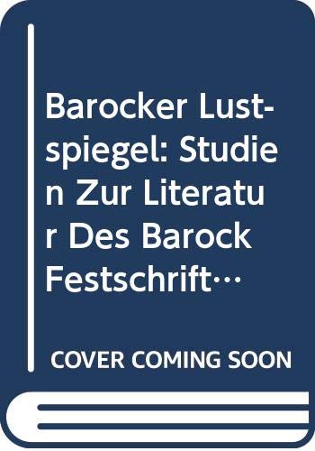 Beispielbild fr Studien zur Literatur des Barock. Festschrift fr Blake Lee Spahr. Hrsg. von Martin Bircher, Jrg-Ulrich Fechner und Gerd Hillen. zum Verkauf von Vico Verlag und Antiquariat Dr. Otto