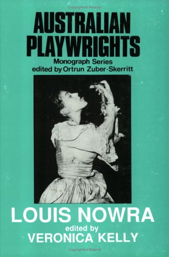 Imagen de archivo de Louis Nowra.; (Monography No. 1 in the series entitled Australian Playwrights.) a la venta por J. HOOD, BOOKSELLERS,    ABAA/ILAB